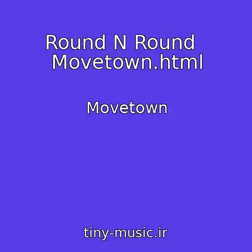کاور آهنگ Round N Round   Movetown.html از Movetown