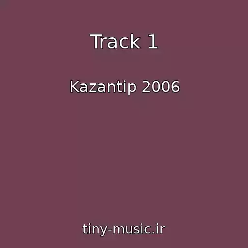 کاور آهنگ Track 1 از Kazantip 2006
