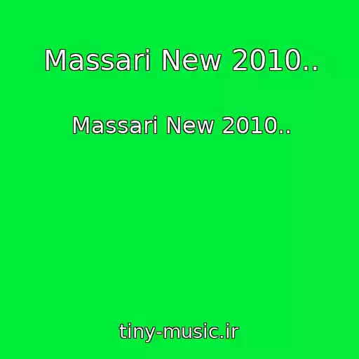 کاور آهنگ Massari New 2010.. از Massari New 2010..