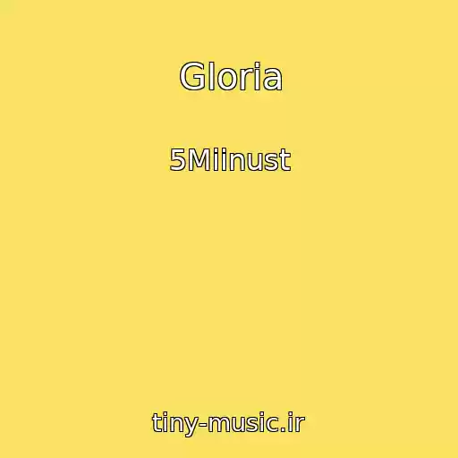 کاور آهنگ Gloria از 5Miinust