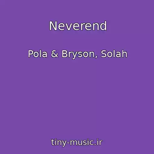 کاور آهنگ Neverend از Pola & Bryson, Solah