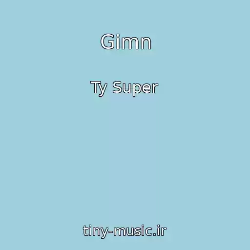 کاور آهنگ Gimn از Ty Super