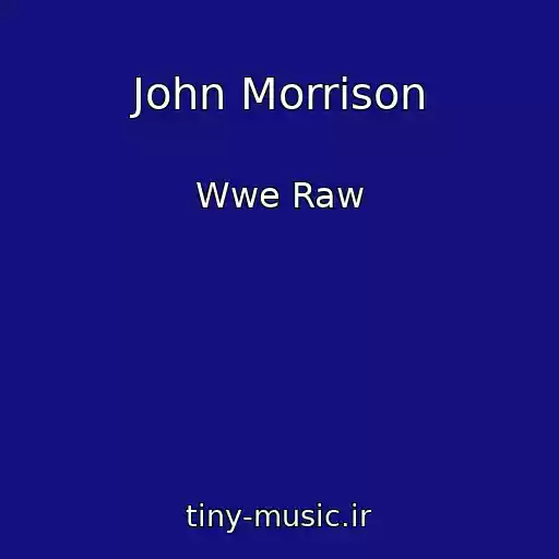 کاور آهنگ John Morrison از Wwe Raw