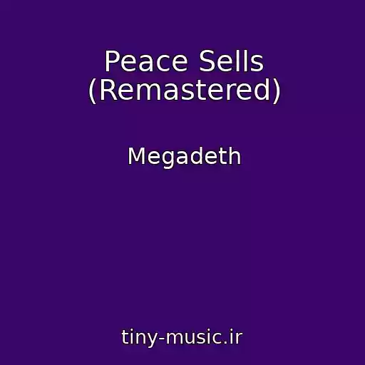 کاور آهنگ Peace Sells (Remastered) از Megadeth