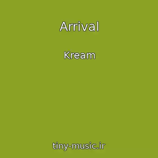کاور آهنگ Arrival از Kream