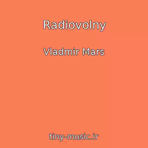 کاور آهنگ Radiovolny از Vladmir Mars