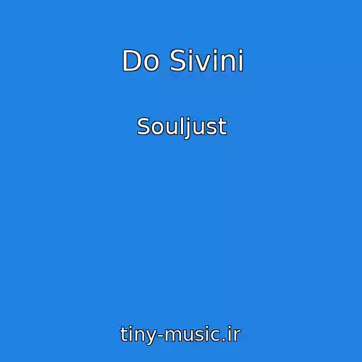 کاور آهنگ Do Sivini از Souljust