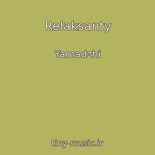 کاور آهنگ Relaksanty از Yamadzhi
