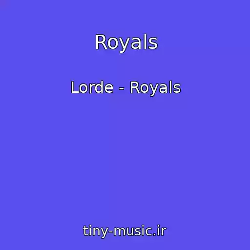 کاور آهنگ Royals از Lorde - Royals