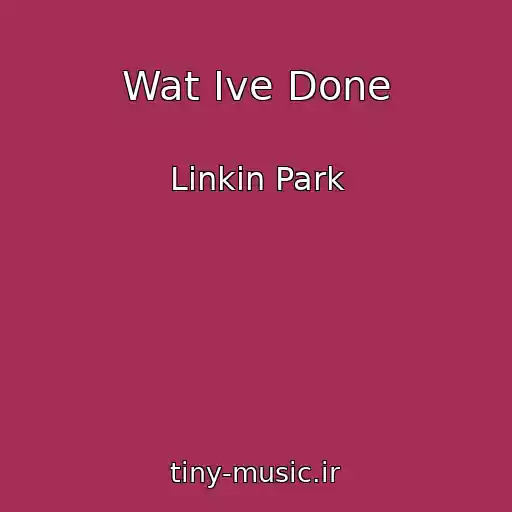 کاور آهنگ Wat Ive Done از Linkin Park