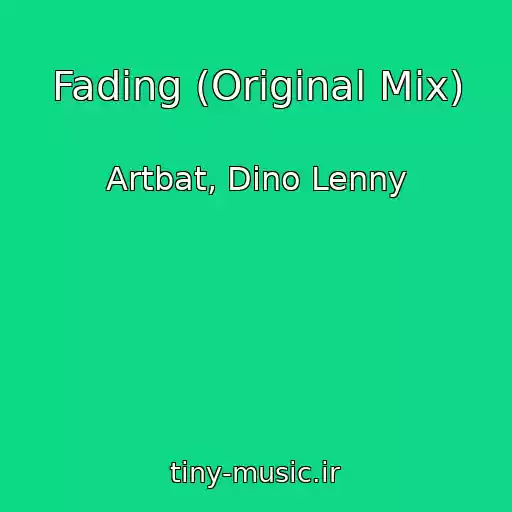 کاور آهنگ Fading (Original Mix) از Artbat, Dino Lenny