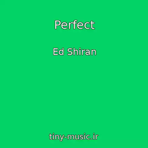 کاور آهنگ Perfect از Ed Shiran