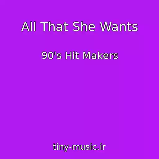 کاور آهنگ All That She Wants از 90's Hit Makers