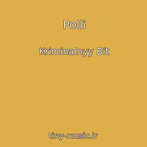 کاور آهنگ Polli از Kriminalnyy Bit
