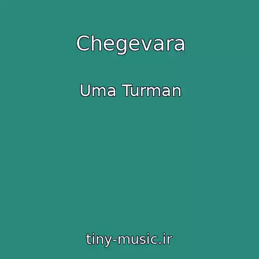 کاور آهنگ Chegevara از Uma Turman