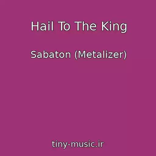 کاور آهنگ Hail To The King از Sabaton (Metalizer)