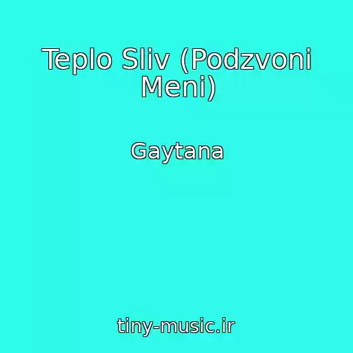 کاور آهنگ Teplo Slіv (Podzvoni Menі) از Gaytana