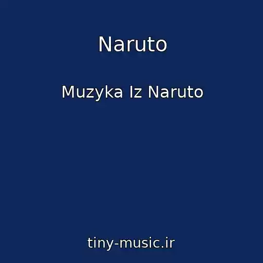 کاور آهنگ Naruto از Muzyka Iz Naruto