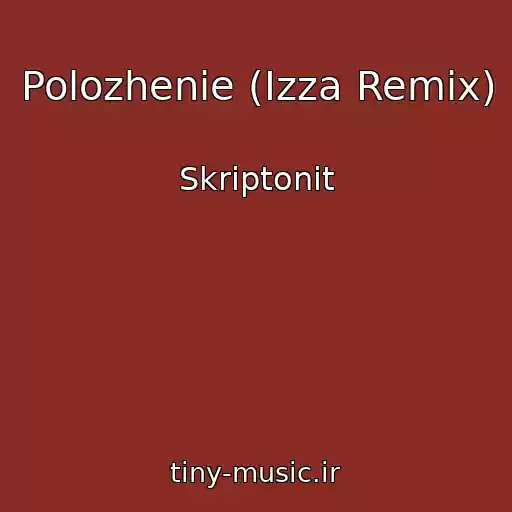 کاور آهنگ Polozhenie (Izza Remix) از Skriptonit