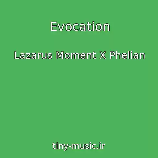 کاور آهنگ Evocation از Lazarus Moment X Phelian