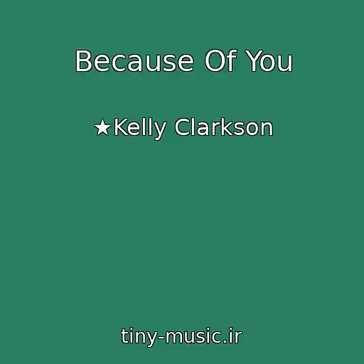 کاور آهنگ Because Of You از ★Kelly Clarkson