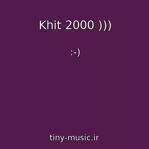 کاور آهنگ Khit 2000 ))) از :-)