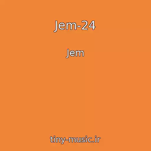 کاور آهنگ Jem-24 از Jem