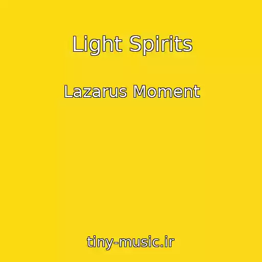 کاور آهنگ Light Spirits از Lazarus Moment