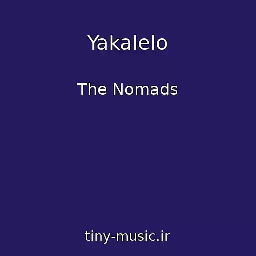 کاور آهنگ Yakalelo از The Nomads