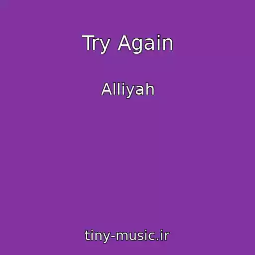 کاور آهنگ Try Again از Alliyah