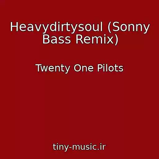 کاور آهنگ Heavydirtysoul (Sonny Bass Remix) از Twenty One Pilots