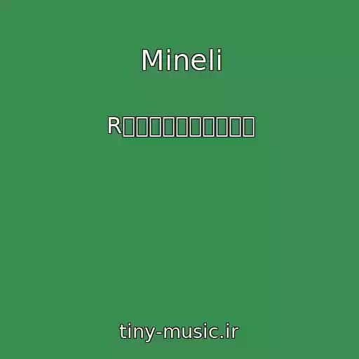 کاور آهنگ Mineli از Rⲓⲥⲏⲟⲙⲟⲛⲋⲉⲭ