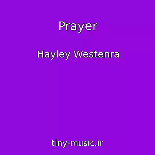 کاور آهنگ Prayer از Hayley Westenra