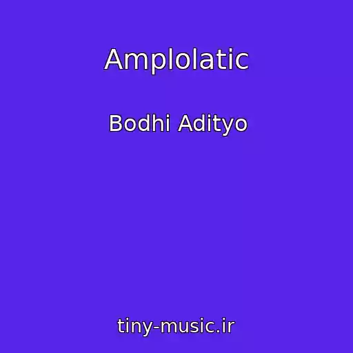 کاور آهنگ Amplolatic از Bodhi Adityo