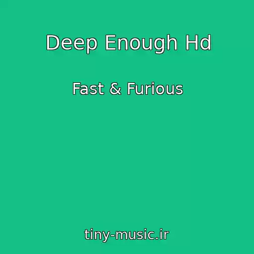 کاور آهنگ Deep Enough Hd از Fast & Furious