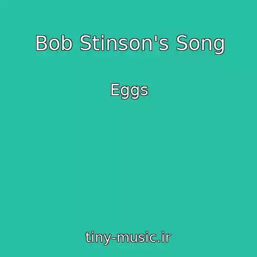 کاور آهنگ Bob Stinson's Song از Eggs