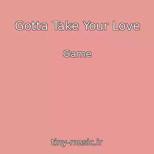 کاور آهنگ Gotta Take Your Love از Game