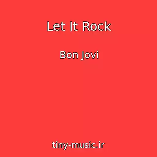 کاور آهنگ Let It Rock از Bon Jovi