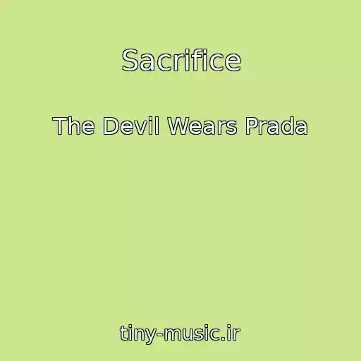 کاور آهنگ Sacrifice از The Devil Wears Prada