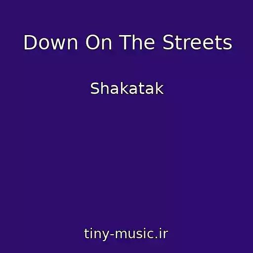 کاور آهنگ Down On The Streets از Shakatak