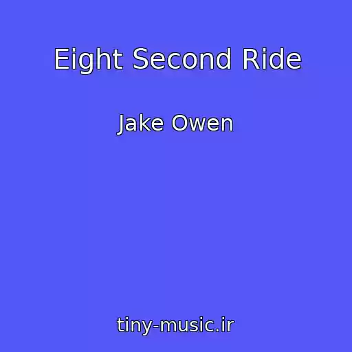 کاور آهنگ Eight Second Ride از Jake Owen