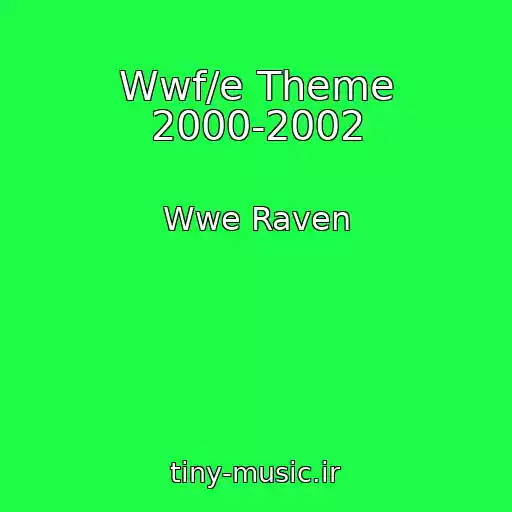 کاور آهنگ Wwf/e Theme 2000-2002 از Wwe Raven