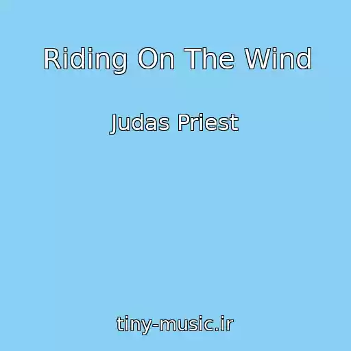 کاور آهنگ Riding On The Wind از Judas Priest