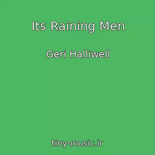 کاور آهنگ Its Raining Men از Geri Halliwell