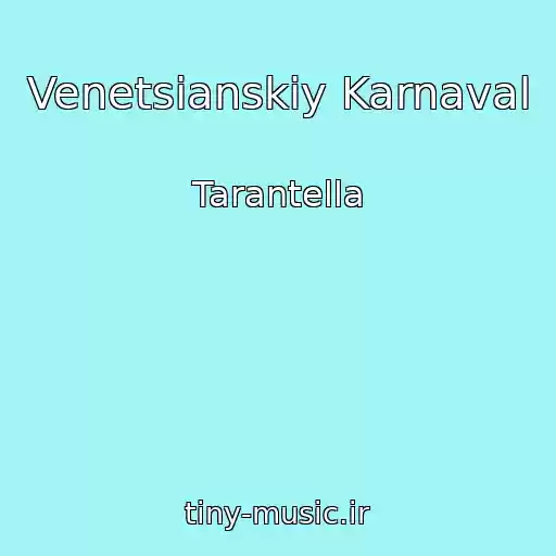 کاور آهنگ Venetsianskiy Karnaval از Tarantella