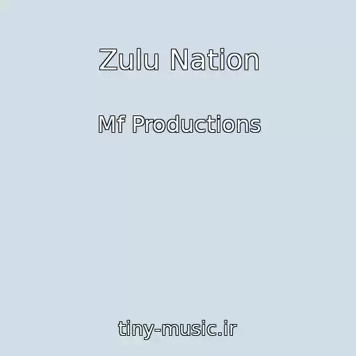کاور آهنگ Zulu Nation از Mf Productions
