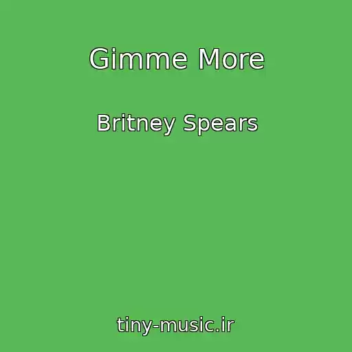 کاور آهنگ Gimme More از Britney Spears