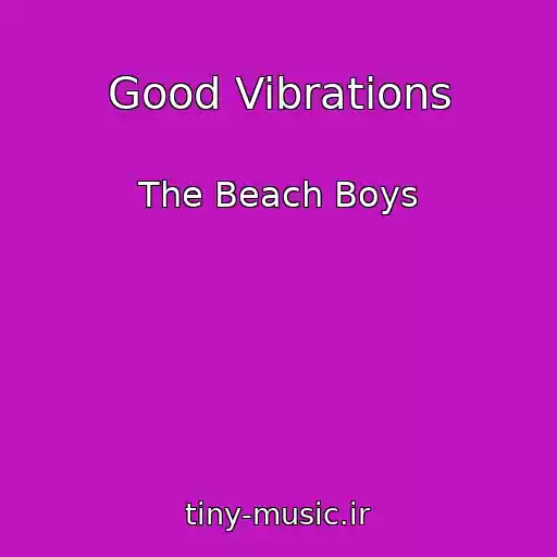 کاور آهنگ Good Vibrations از The Beach Boys