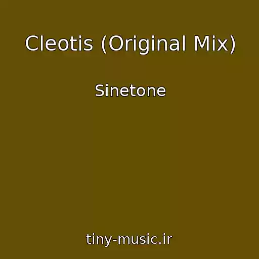 کاور آهنگ Cleotis (Original Mix) از Sinetone
