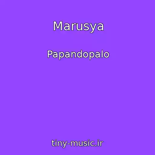کاور آهنگ Marusya از Papandopalo